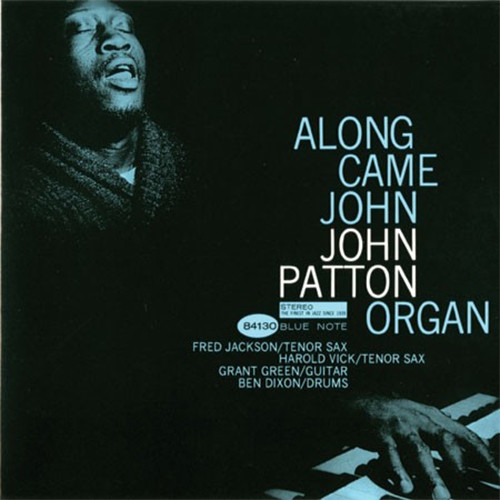 John Patton Along Came John 180g 45rpm 2LP 1