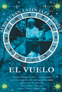 The Afro Cuban Latin Jazz Project El Vuelo M-CH DVD-A 1