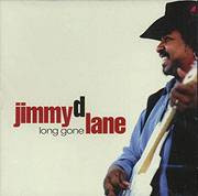 Jimmy D. Lane Long Gone180g LP 1