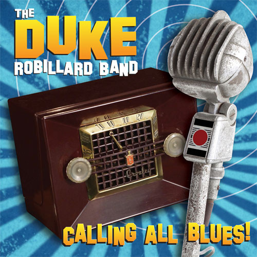 Duke Robillard Band Calling All Blues 180g LP