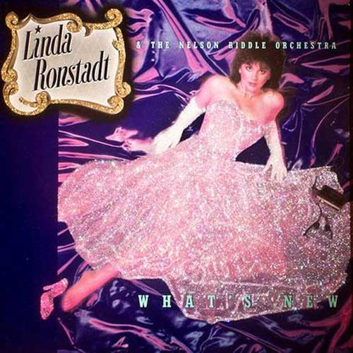 Linda Ronstadt & The Nelson Riddle Orchestra What's New 200g LP 1