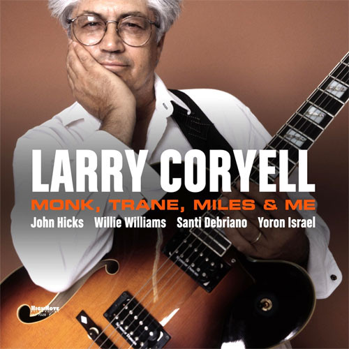 Larry Coryell Monk, Trane, Miles & Me 180g LP 1