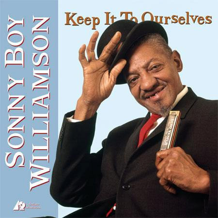 Sonny Boy Williamson Keep It To Ourselves 200g LP 1