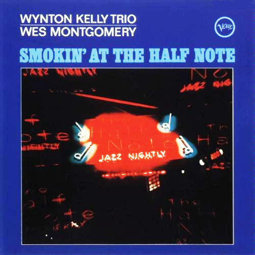 The Wynton Kelly Trio & Wes Montgomery Smokin' At The Half Note Numbered Limited Edition 200g 45rpm 2LP 1