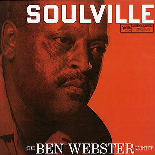 The Ben Webster Quintet Soulville Numbered Limited Edition 200g 45rpm 2LP (Mono) 1