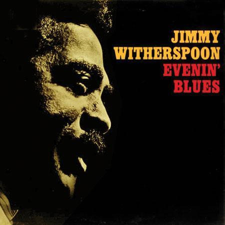 Jimmy Witherspoon Evenin' Blues Hybrid Stereo SACD 1