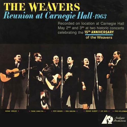 The Weavers Reunion At Carnegie Hall, 1963 Hybrid Multi-Channel & Stereo SACD 1
