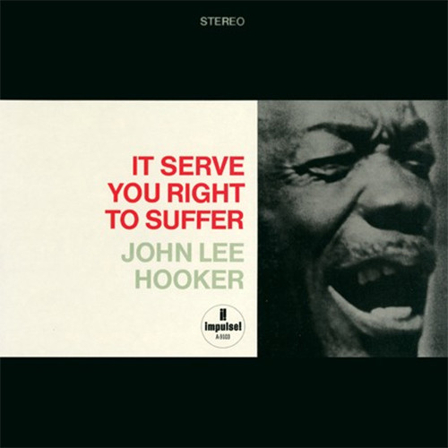 John Lee Hooker It Serve You Right To Suffer 180g 45rpm 2LP 1