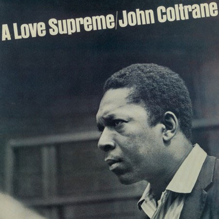 John Coltrane A Love Supreme 200g 45rpm 2LP