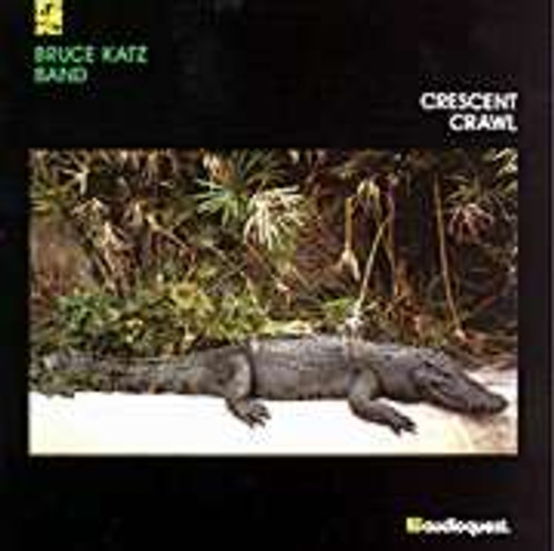 The Bruce Katz Band Crescent Crawl CD