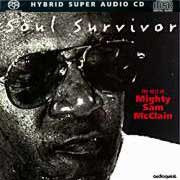 Mighty Sam McClain Soul Survivor Hybrid Stereo SACD 1