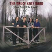 The Bruce Katz Band Three Feet Off The Ground CD 1