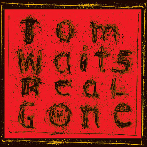 Tom Waits Real Gone 180g 2LP 1