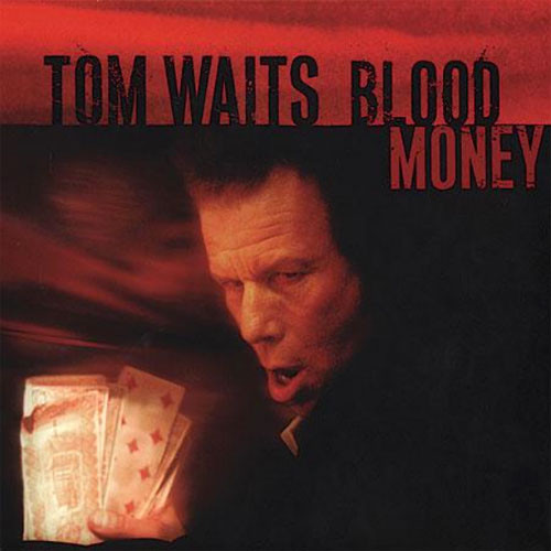 Tom Waits Blood Money 180g LP 1
