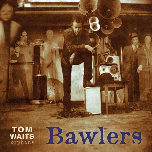Tom Waits Orphans: Bawlers 180g 2LP 1