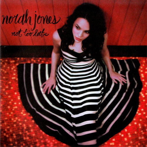 Norah Jones Not Too Late CD 1
