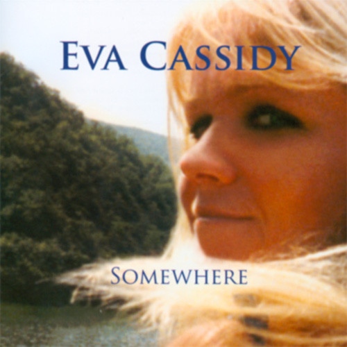 Eva Cassidy Somewhere CD