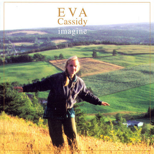 Eva Cassidy Imagine CD 1
