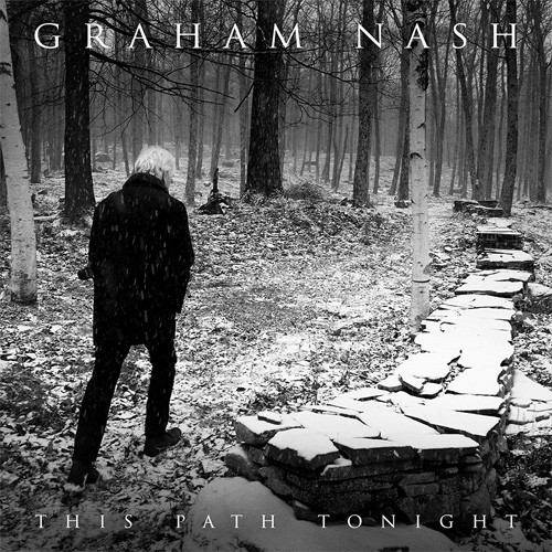 Graham Nash This Path Tonight 180g LP & 7" Vinyl Single 1