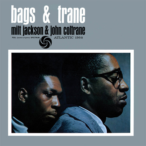 Milt Jackson & John Coltrane Bags & Trane 180g LP (Mono) 1