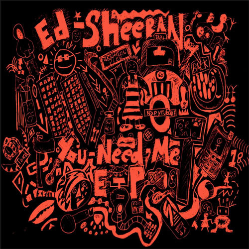 Ed Sheeran You Need Me 12" Vinyl EP 1