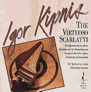 Igor Kipnis The Virtuoso Carlatti CD 1