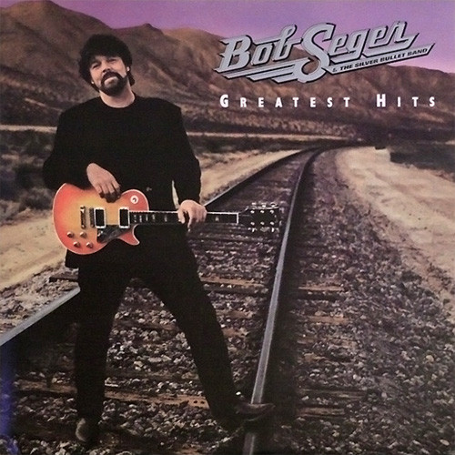 Bob Seger & The Silver Bullet Band Greatest Hits 2LP 1