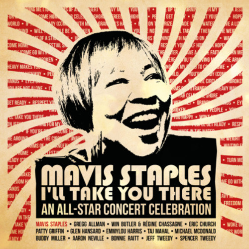 Mavis Staples I'll Take You There: An All-Star Concert Celebration 2LP 1