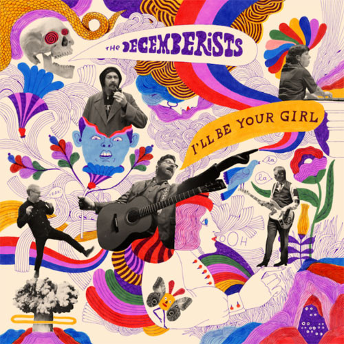 The Decemberists I'll Be Your Girl 180g LP 1