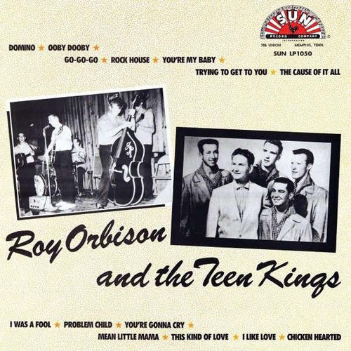 Roy Orbison Roy Orbison And The Teen Kings 180g LP 1
