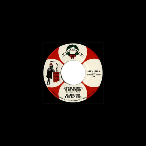 Sharon Jones & The Dap Knigs Ain't No Chimneys In the Projects 45rpm 7" Vinyl 1