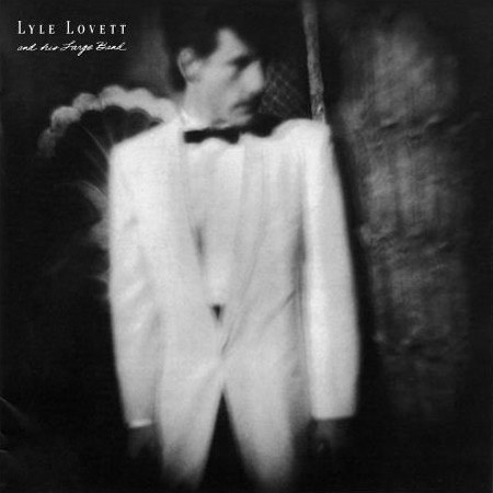 Lyle Lovett Lyle Lovett & His Large Band LP 1
