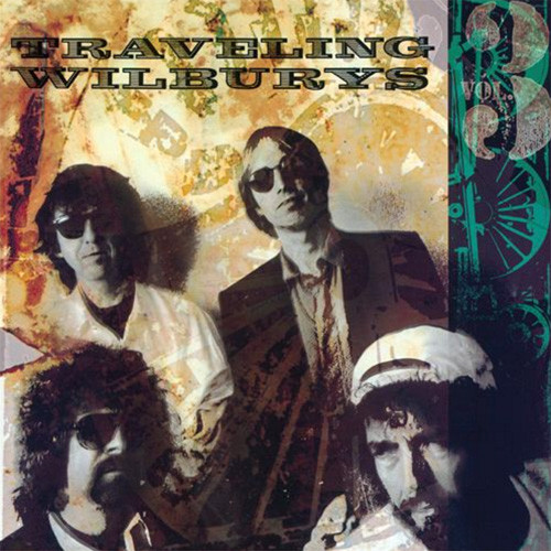 The Traveling Wilburys The Traveling Wilburys Vol. 3 180g LP 1