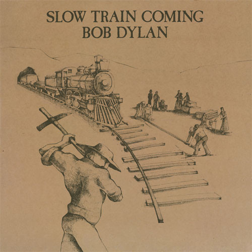 Bob Dylan Slow Train Coming LP 1