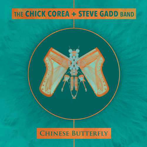 The Chick Corea + Steve Gadd Band Chinese Butterfly 180g 3LP 1
