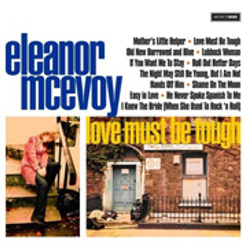 Eleanor McEvoy Love Must Be Tough 180g LP
