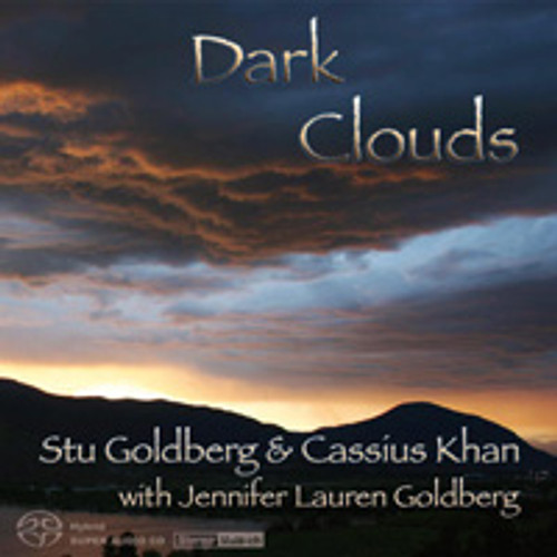 Stu Goldberg & Cassius Khan Dark Clouds Hybrid Multi-Channel & Stereo SACD
