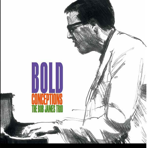 The Bob James Trio Bold Conceptions Numbered Limited Edition LP (Clear Vinyl) 1