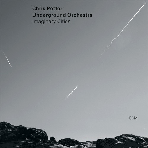 Chris Potter & Underground Orchestra Imaginary Cities 2LP 1
