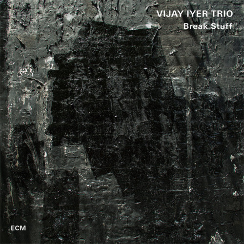 Vijay Iyer Trio Break Stuff 150g 2LP 1