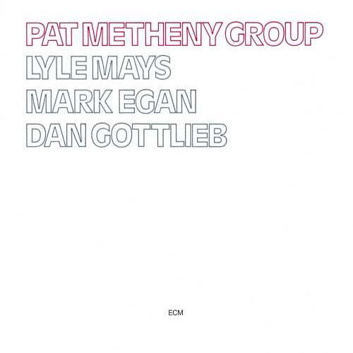 Pat Metheny Group Pat Metheny Group 180g LP 1