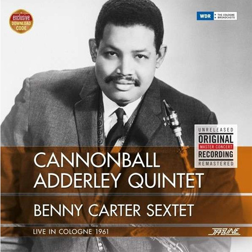 The Cannonball Adderley Quintet  & Benny Carter Sextet Live in Cologne 1961 180g LP 1