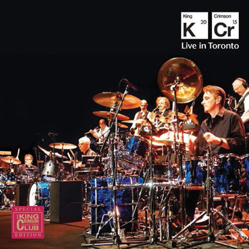 King Crimson Live In Toronto - November 20, 2015 2CD 1