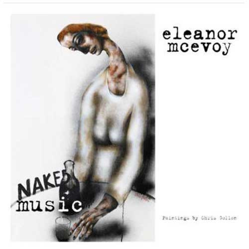 Eleanor McEvoy Naked Music  180g LP & CD 1