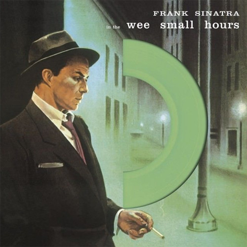 Frank Sinatra In The Wee Small Hours 180g Import LP (Green Vinyl) 1