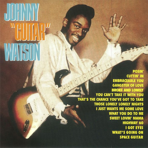 Johnny "Guitar" Watson Johnny "Guitar" Watson Import 180g LP 1