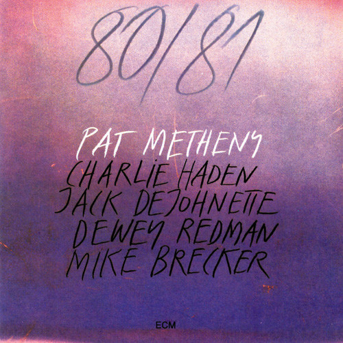 Pat Metheny 80/81 180g 2LP 1
