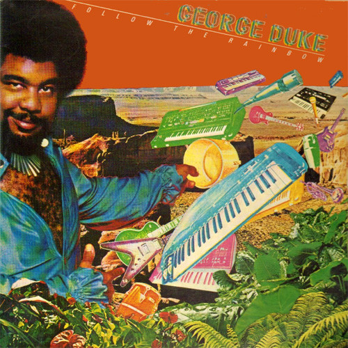 George Duke Follow the Rainbow 180g LP 1