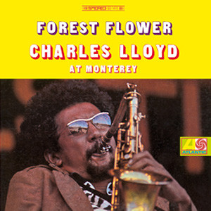 Charles Lloyd Forest Flower (At Monterey) 180g LP 1