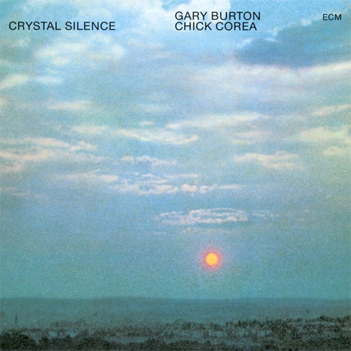 Chick Corea & Gary Burton Crystal Silence 180g LP 1